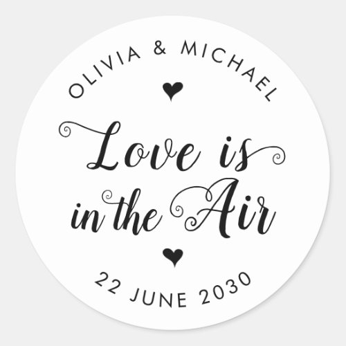 Love in the Air Wedding Simple Rustic Black Script Classic Round Sticker