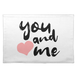 Love in Two Words You and Me. Valentines Day Cloth Placemat