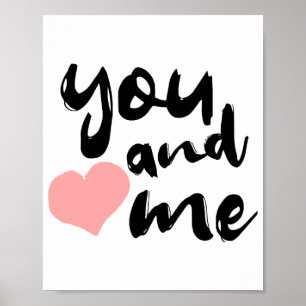 Love in Two Words You and Me. Valentines Day Poster