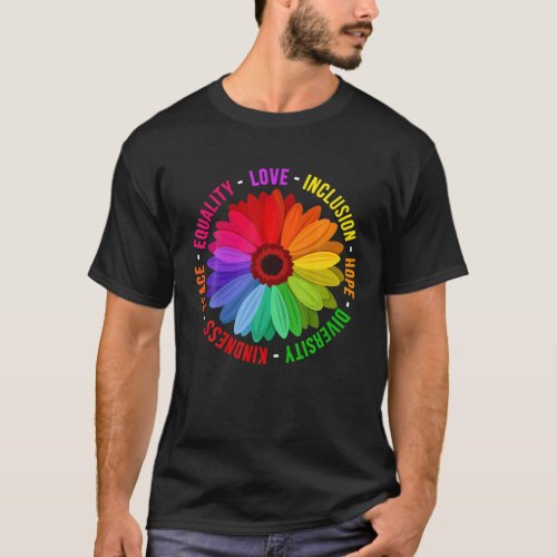 Love Inclusion Hope Diversity Kindness Peace Equal T_Shirt