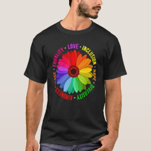 Love Inclusion Hope Diversity Kindness Peace Equal T-Shirt