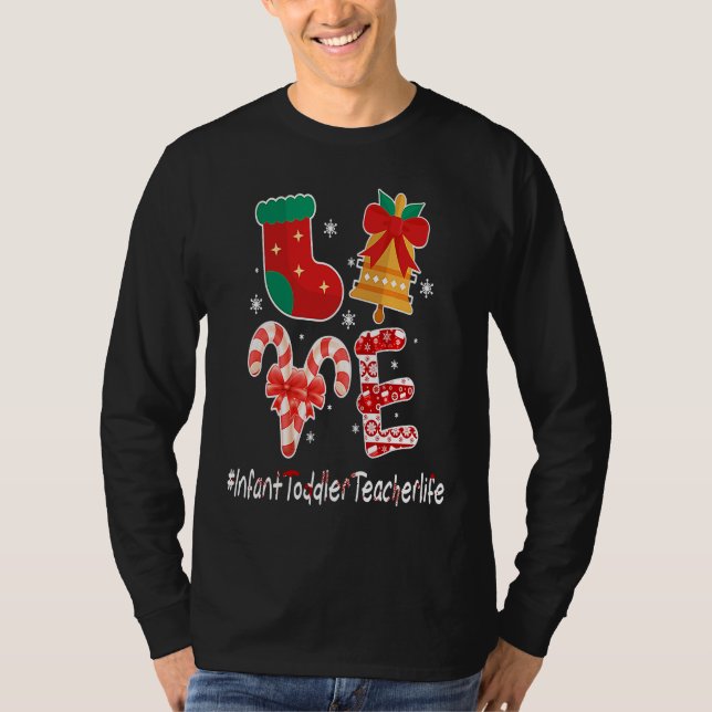 Love Infant Toddler Teacher life Candy Cane  Chris T-Shirt (Front)