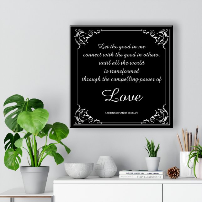 Love Inspirational Quote by Rabbi Nachman Breslov Poster (Creator Uploaded)