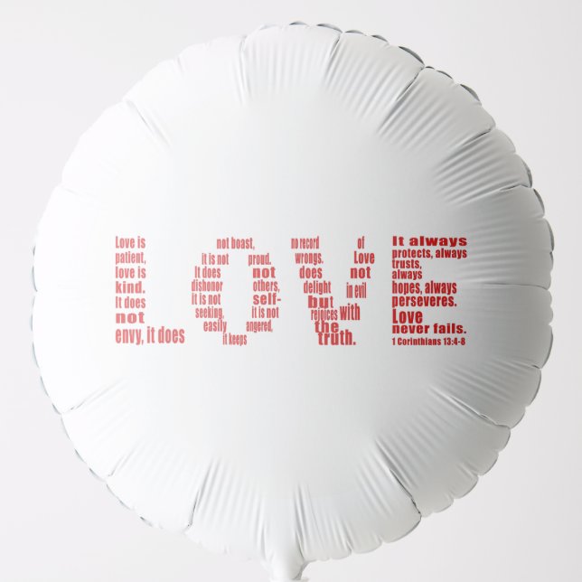 Love is... 1 Corinthians 13:4-8 Bible verse Balloon (Front)
