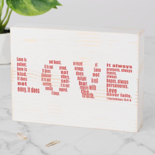 Love is 1 Corinthians 134_8 Bible verse Wooden Box Sign