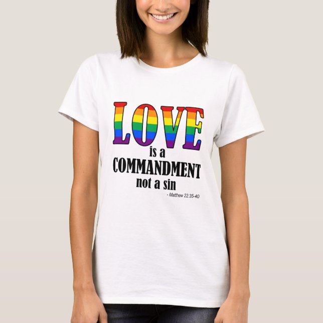 Love is a Commandment Basic Tee (Front)