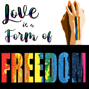 Love is a Form of Freedom Reusable Grocery Bag