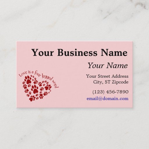 Customizable Love is a four legged word business card templates