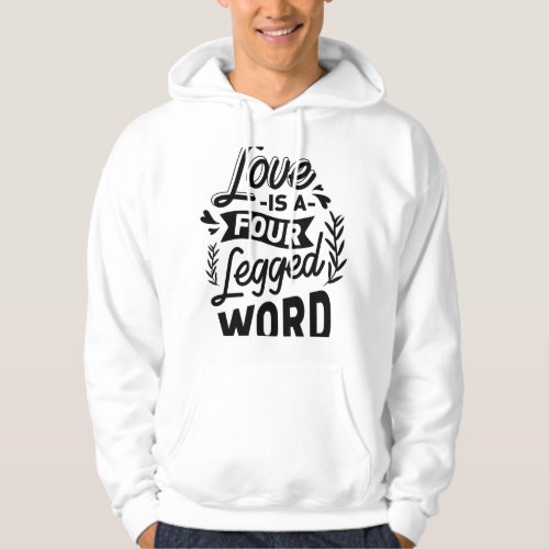 love is a four legged word cat hoodie