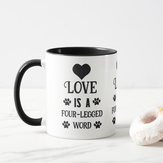 Love Is A Four Legged Word Mug (With Donut)