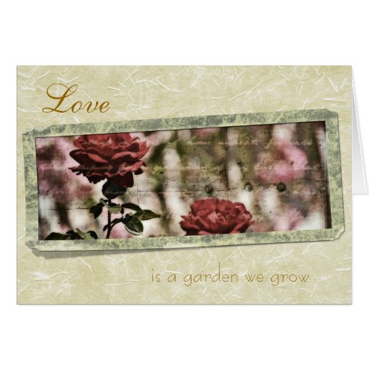 Love is a Garden We Grow Roses (Front Horizontal)