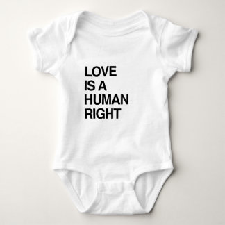 LOVE IS A HUMAN RIGHT BABY BODYSUIT