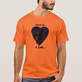 Love is a Lab T-Shirt
