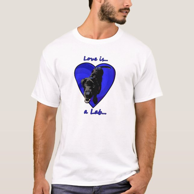 Love is a Lab T-Shirt (Front)