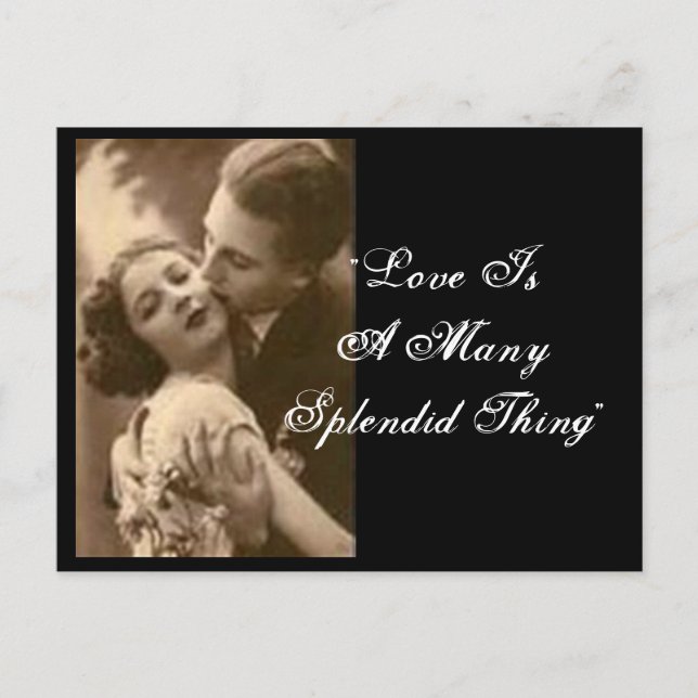"Love Is A Many Splendid Thing" Postcard (Front)