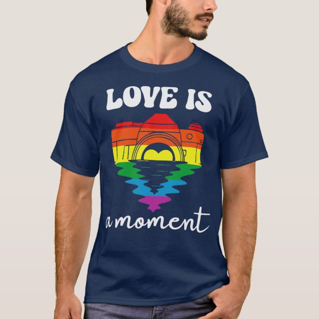 Love Is A Moment T-Shirt (Front)