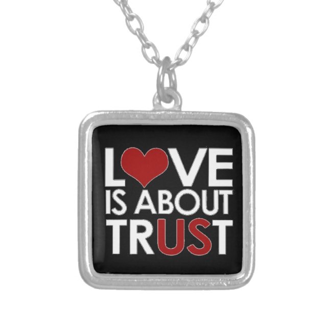 Love Is About Trust - Necklace (Front)