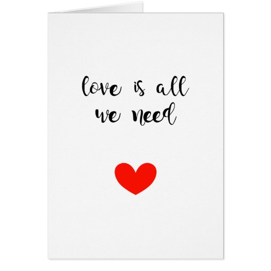 Love Is All We Need Cards (Front)