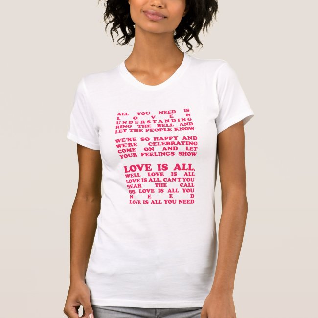 Love is all - Women's American Apparel T-Shirt