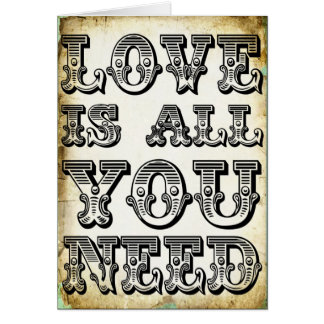 Love is All You Need Cards