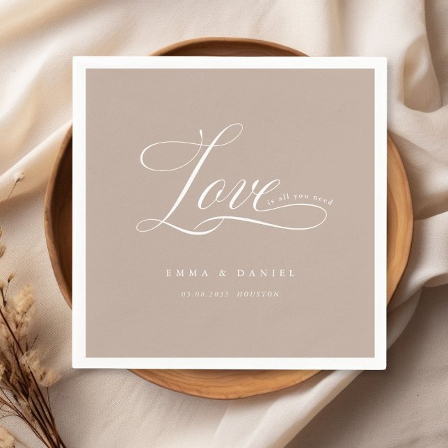 Love is all you need! Elegant, wedding Napkins (Love is all you need! Elegant, wedding Napkins, scripted font with your name & date.)