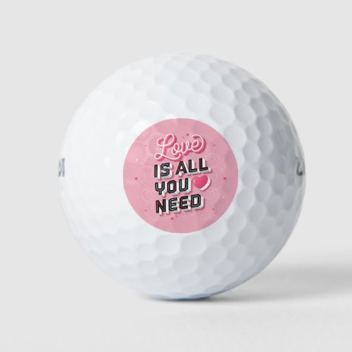 Love Is All You Need Golf Balls