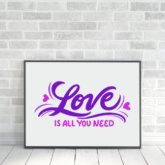 Love Is All You Need Hand Lettered Purple-Pink Poster