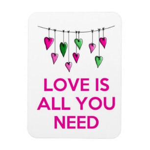 Love is all You Need.jpg Magnet