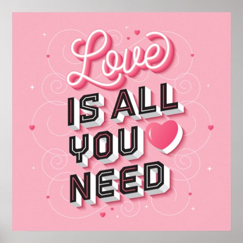 Love Is All You Need Square Poster 24x24