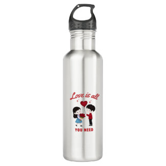 Love Is All You Need Stainless Steel Water Bottle