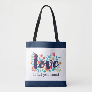 “Love is All You Need” Tote Bag
