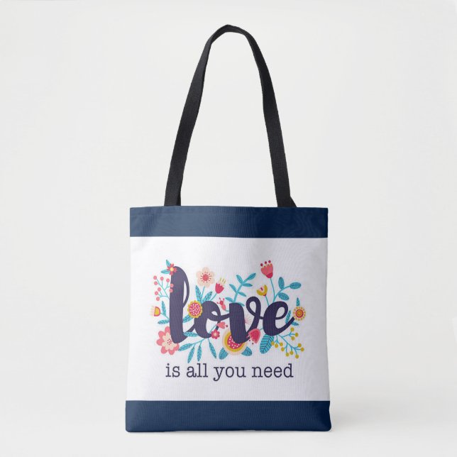 “Love is All You Need” Tote Bag (Front)