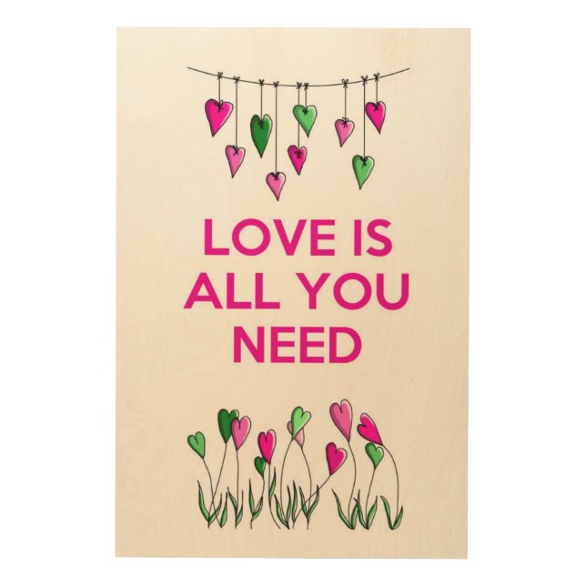 Love is all You Need Wood Wall Decor (Front)