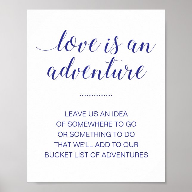 Love Is An Adventure Navy Blue Bucket List Wedding Poster (Front)