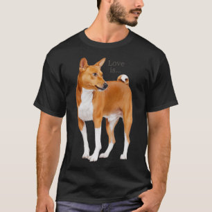 Love Is Basenji Dog Mom Dad Puppy Cute Pet Valent T-Shirt