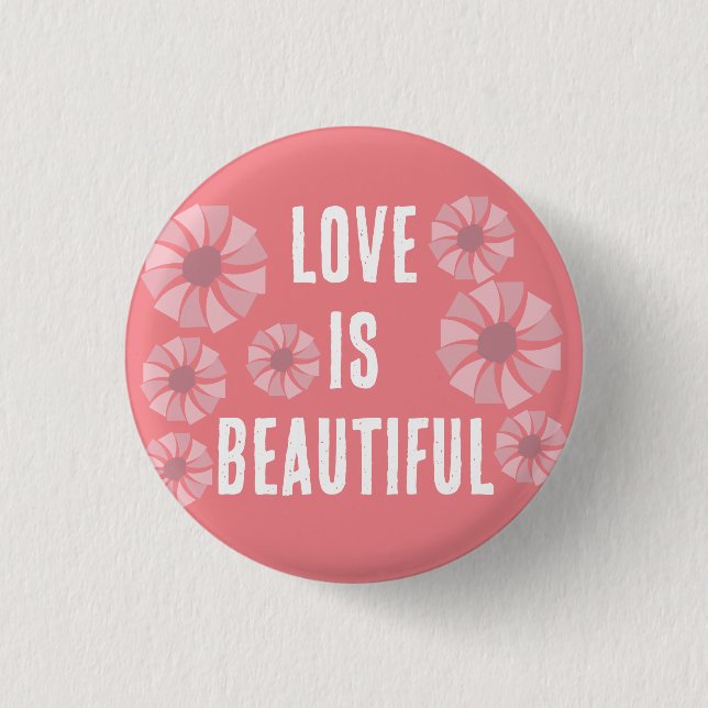 Love Is Beautiful Pink Daisies Floral Pattern Button (Front)