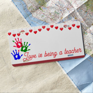 Love is being a teacher license plate