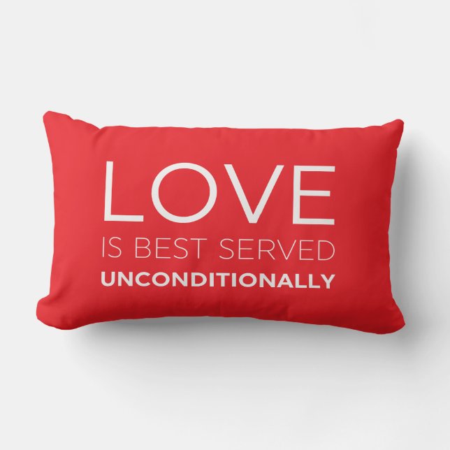 Love Is Best Served Unconditionally  Lumbar Pillow (Front)