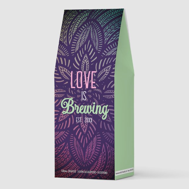 Love is Brewing - Boho Romance Roasted Coffee (Front)