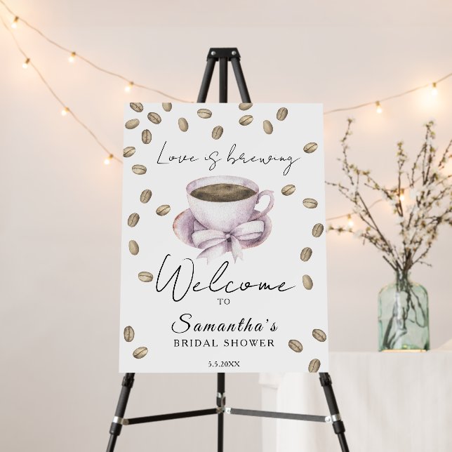Love is brewing & bow Bridal shower welcome Foam Board (In Situ (Stand))