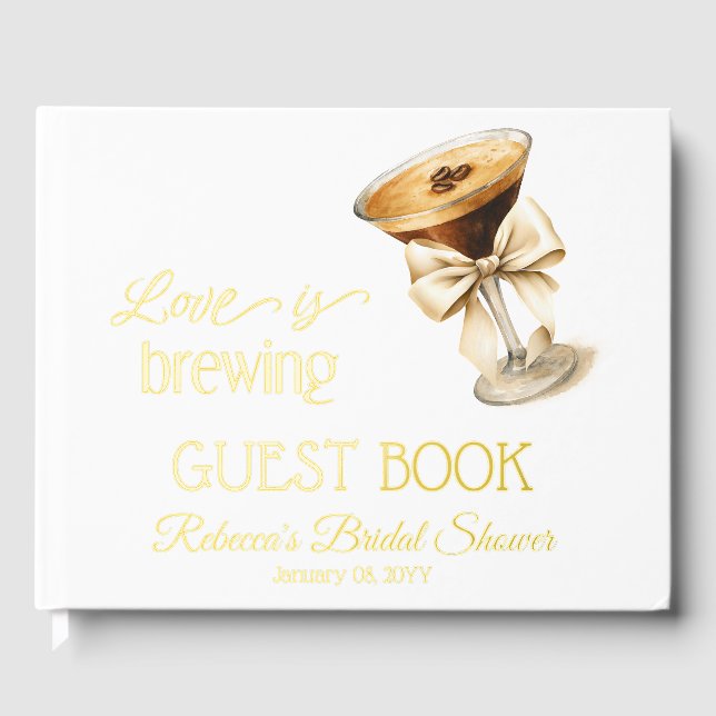 Love is Brewing Bow Espresso Martini Bridal Shower Foil Guest Book (Front)