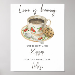 Love is brewing bridal shower How many kisses Poster