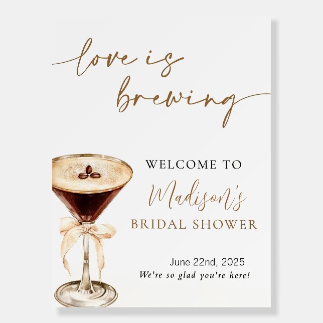 Love is Brewing Bridal Shower Welcome Sign, Espres Foam Board (Front)