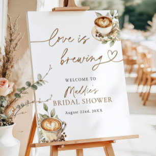 Love is Brewing Bridal Shower Welcome Sign, Espres Foam Board