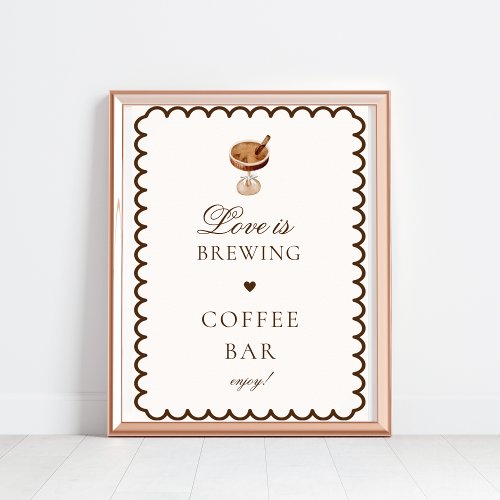 Love is Brewing Coffee Bar Bridal Shower Sign