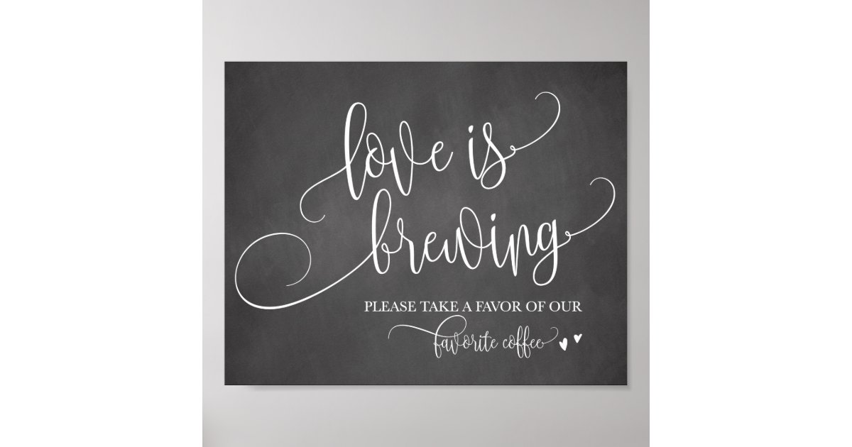 Love Is Brewing Coffee Bar Wedding Sign | Zazzle