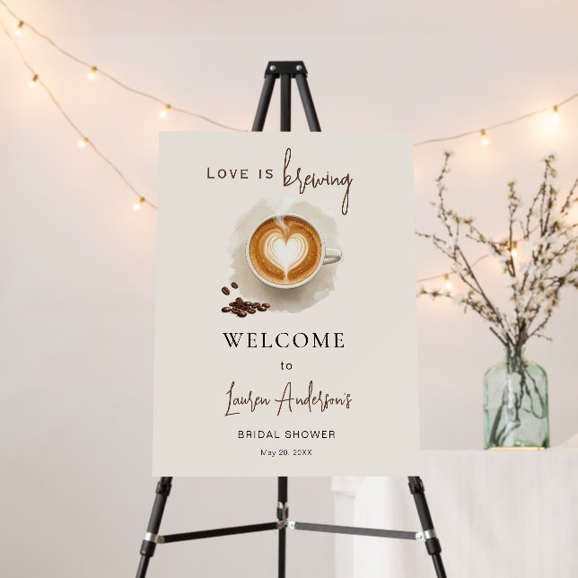 Love is brewing Coffee Bridal Shower In Foam Board (In Situ (Stand))