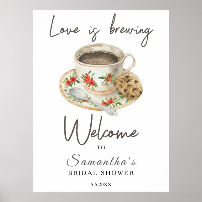 Love is brewing Coffee Bridal shower welcome Poster (Front)