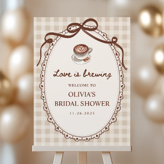 Love is Brewing Coffee Bridal Shower Welcome Sign