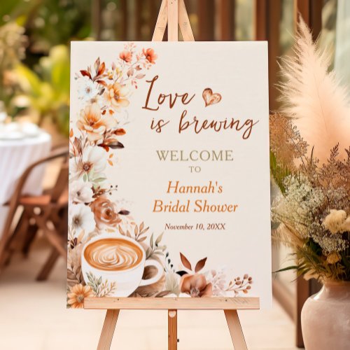 Love is Brewing Coffee Bridal Shower Welcome Sign